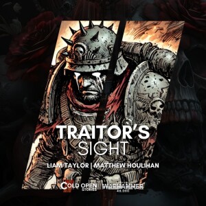 Traitor's Sight [Fast Fiction]