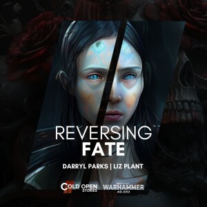 Reversing Fate [Fast Fiction]