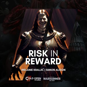 Risk In Reward [Fast Fiction]