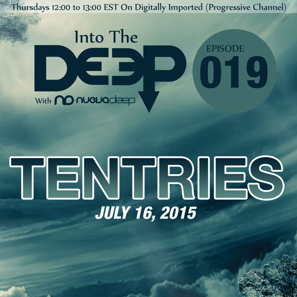 Into The Deep Episode 019 - Tentries [July 16, 2015]