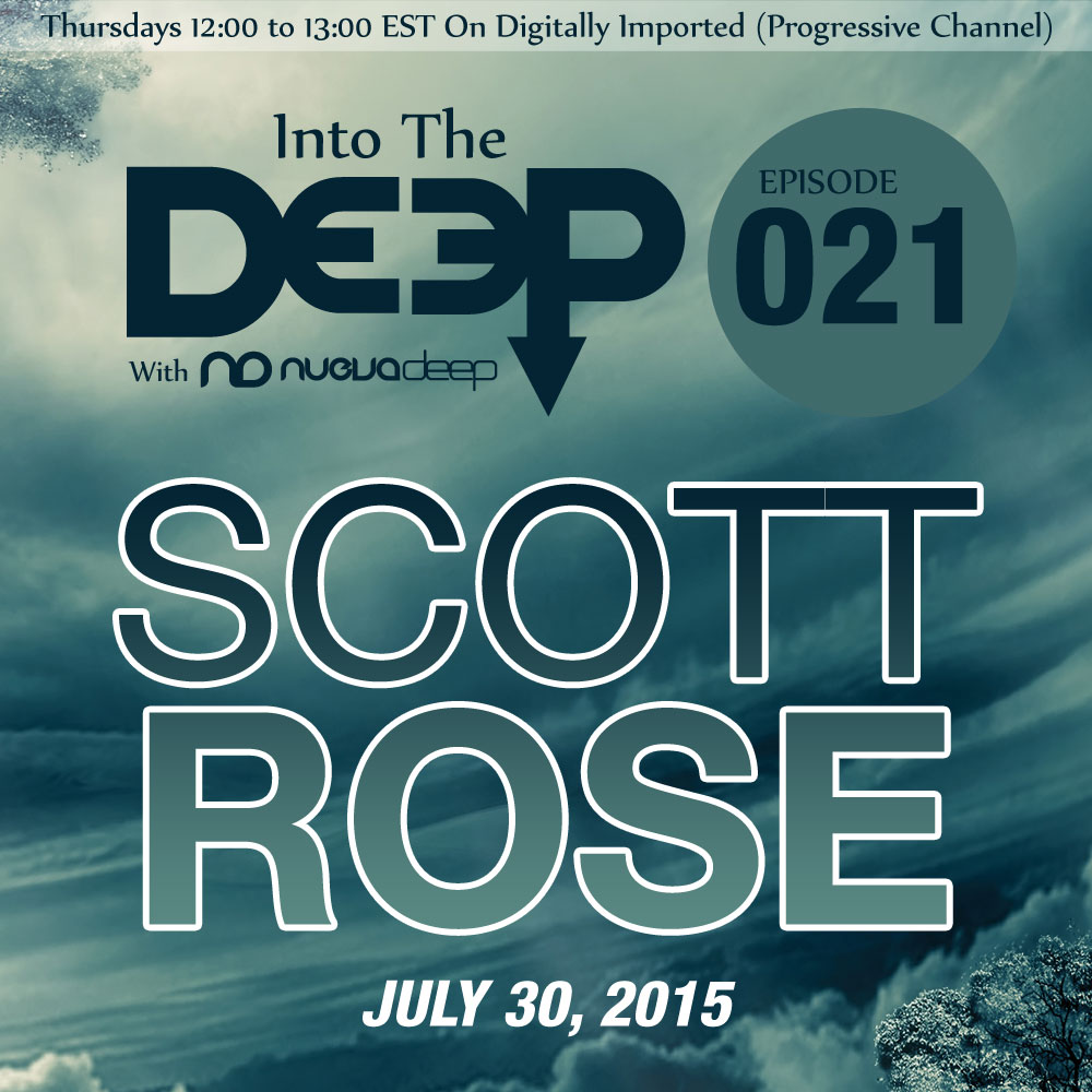 Into The Deep Episode 021-Scott Rose (July 30, 2015)