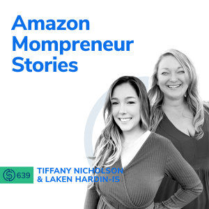 #639 - Amazon Mompreneur Stories