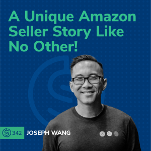 #342 - A Unique Amazon Seller Story Like No Other!