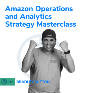 #346 - Amazon Operations and Analytics Strategy Masterclass