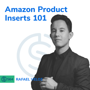 #564 - Amazon Product Inserts 101