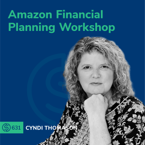 #631 - Amazon Financial Planning Workshop