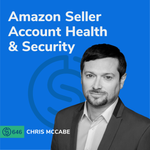 #646 - Amazon Seller Account Health & Security