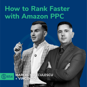 #656 - How to Rank Faster with Amazon PPC