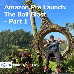 #466 - Amazon Pre Launch Episode: The Bali Blast - Part 1