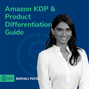 #512 - Amazon KDP & Product Differentiation Guide