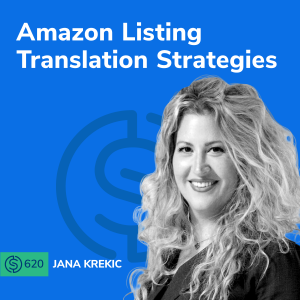 #620 - Amazon Listing Translation Strategies