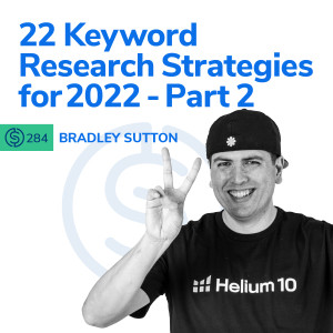#284 - 22 Keyword Research Strategies for 2022 - Part 2
