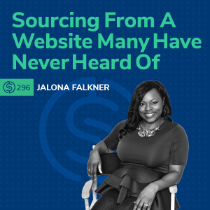 #296 - Sourcing From A Website Many Have Never Heard Of