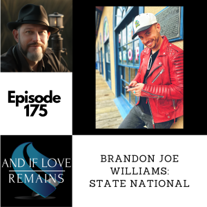 Episode 175 - Brandon Joe Williams: State National