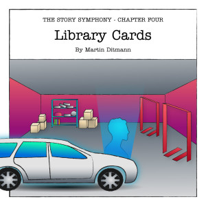 Chapter Four: Library Cards, by Martin Ditmann – Season One