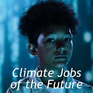 Climate Adaptation and Jobs of the Future with Doug Parsons