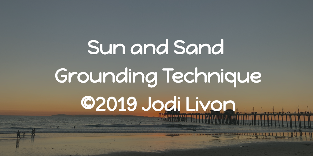 Grounding Technique, Sun and Sand