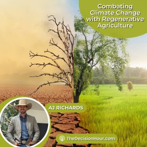 Ep: 297 - Combating Climate Change with Regenerative Agriculture