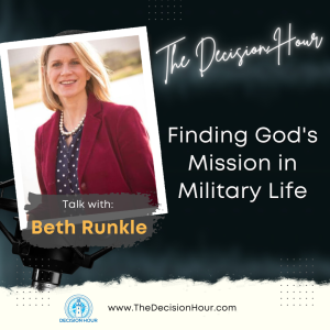 Ep: 336 - Finding God's Mission in Military Life