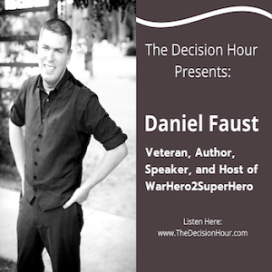 Ep: 230 - WarHero2SuperHero with Daniel Faust