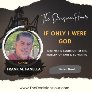 Ep: 311- IF ONLY I WERE GOD