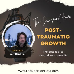 Ep: 317 - Post-Traumatic Growth