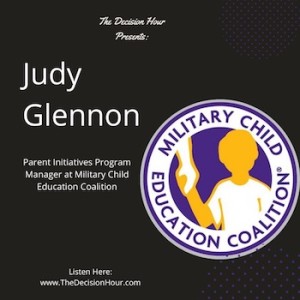  Ep: 228 - SchoolQuest - Judy Glennon, Military Child Education Coalition