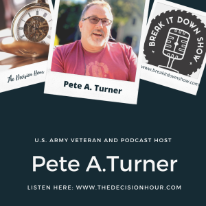 Ep: 213 - Break It Down with Pete A. Turner