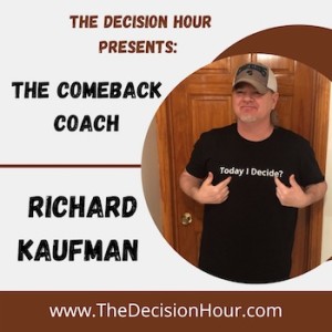 Ep: 249 - The Comeback Coach - Mr. Richard Kaufman