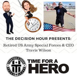 Ep: 151 - Time For A Hero CEO, Travis Wilson