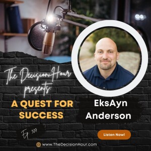 Ep: 307 - A Quest for Success