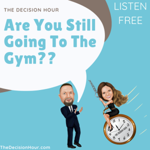 Ep: 155 - Are You Still Going to The Gym?