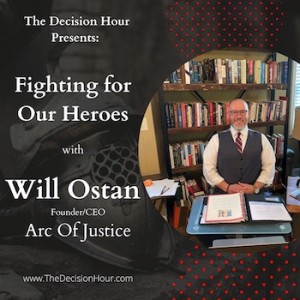 Ep: 237 – Fighting for Our Nations Heroes with Will Ostan