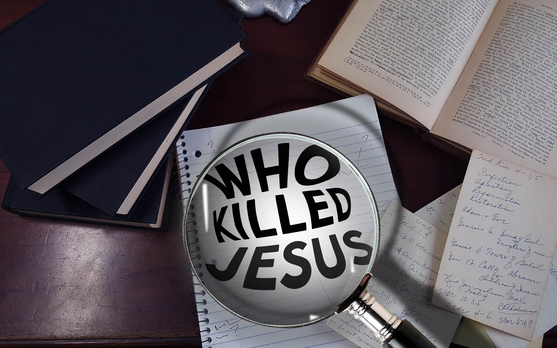 Who Killed Jesus?