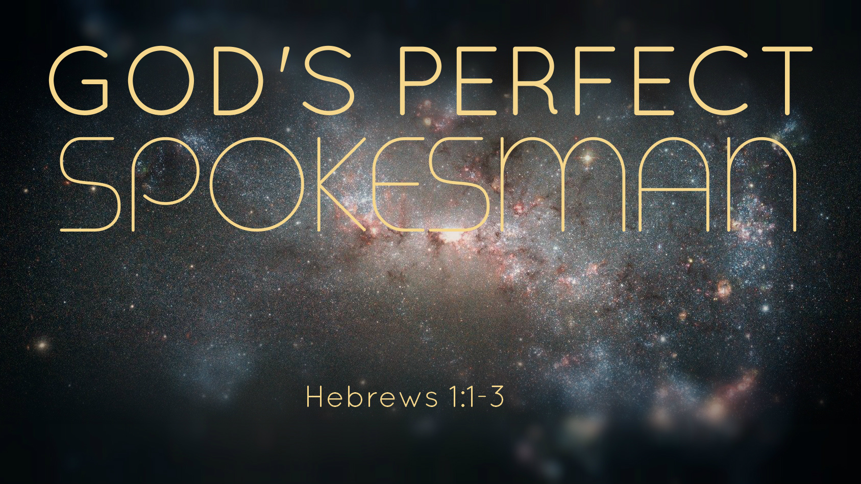 God's Perfect Spokesman July 5, 2015 AM