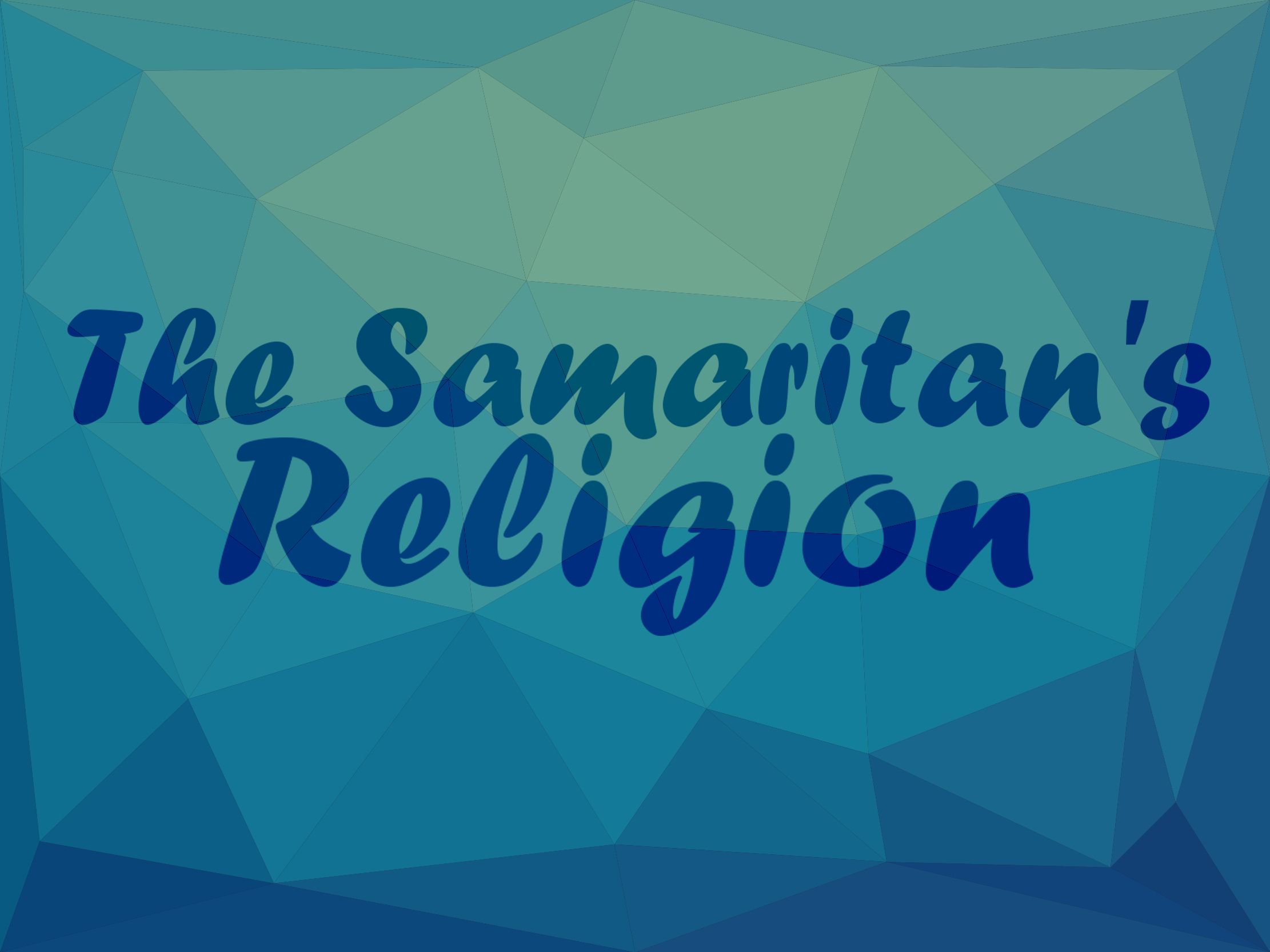 The Religion of The Samaritan's - December 13, 2015 PM