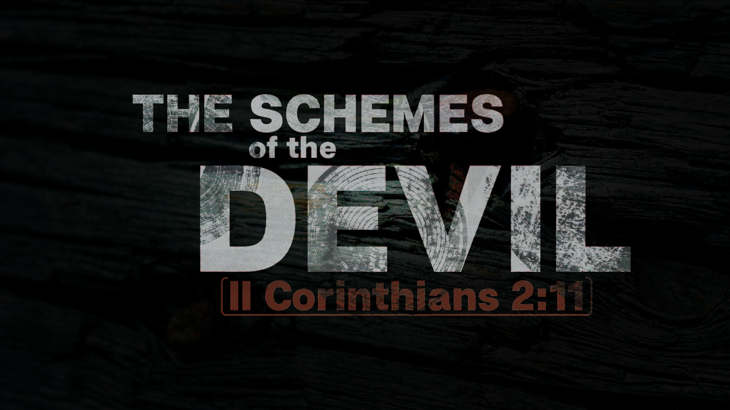 The Schemes of the Devil