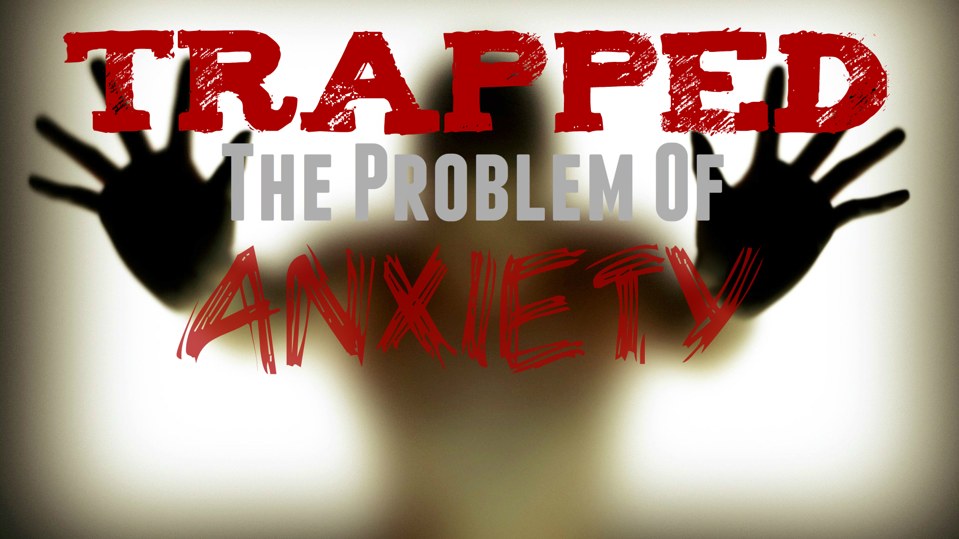 The Problem With Anxiety June 14, 2015 PM