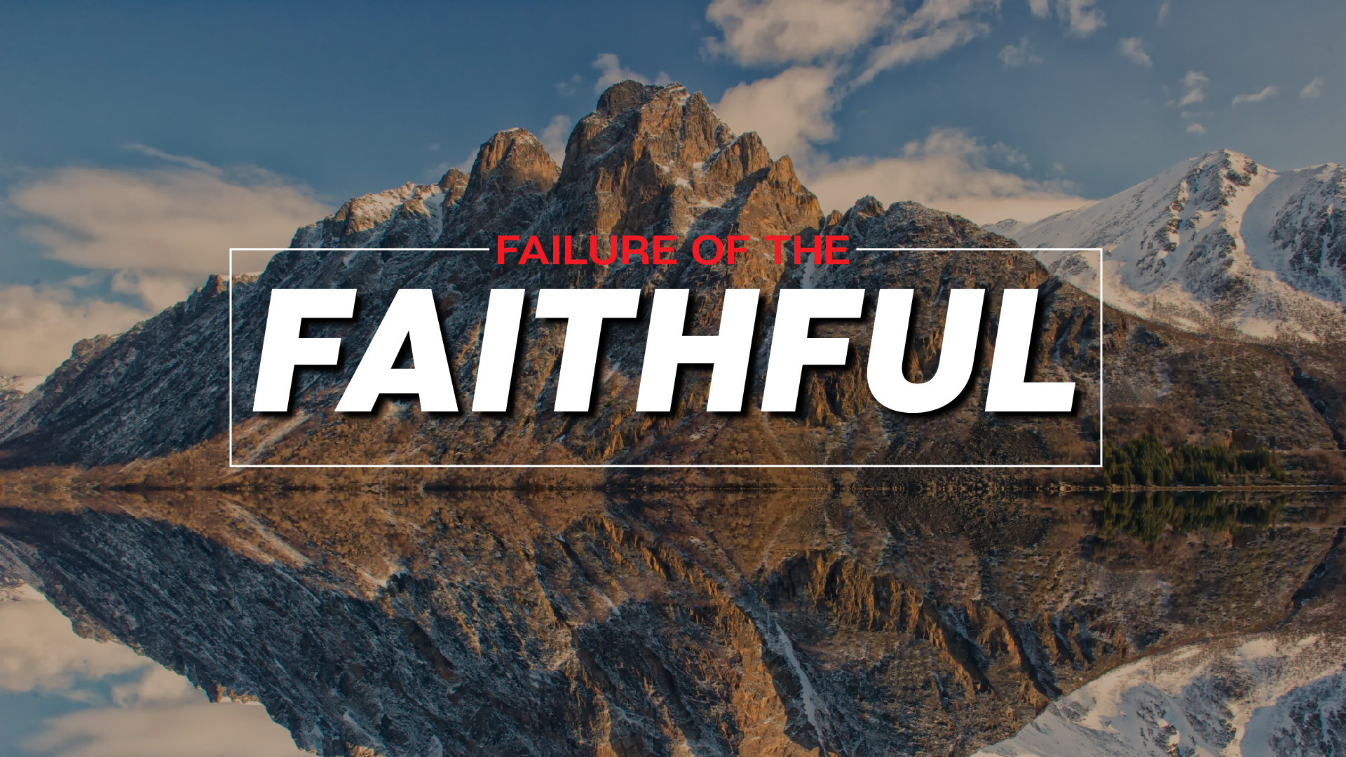 Failure of the Faithful