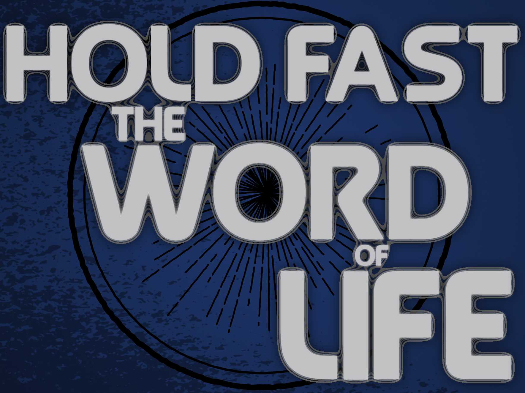 Hold Fast the Word of Life - October 18, 2015 AM