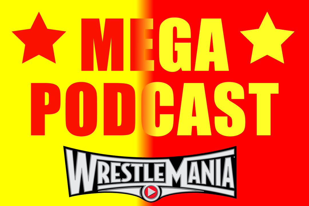 WrestleMania 31 Preview