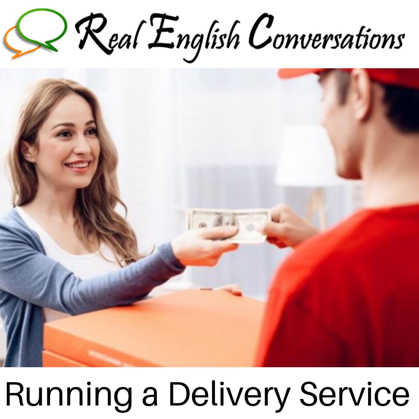 42: Delivery Service | Real Conversation | English Podcast