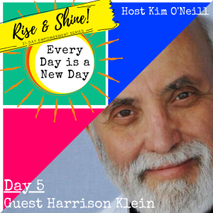 RISE & SHINE [Day 5]: Harrison Klein, Master of Lightheartedness & More!