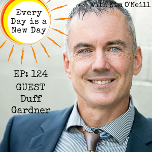 124: Duff Gardner - Award-Winning Marketer