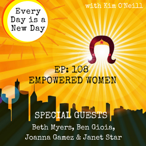 108: Empowered Women - Special Panel Episode