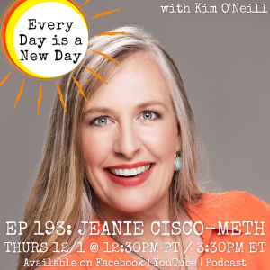 193: Jeanie Cisco-Meth - Bully-Proofing You, Taming the Bully Between Your Ears