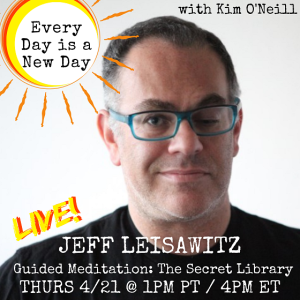 183: GUIDED MEDITATION: Be Healed & Seen for Who You Are w/ Jeff Leisawitz - The Secret Library