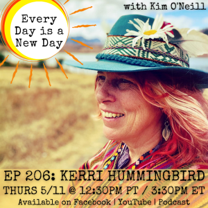 206: Kerri Hummingbird - Inner Medicine & the Empowered Woman