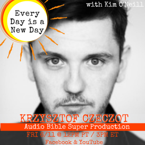 170: Krzysztof Czeczot - Audio Bible Super Production (WIN a role!)
