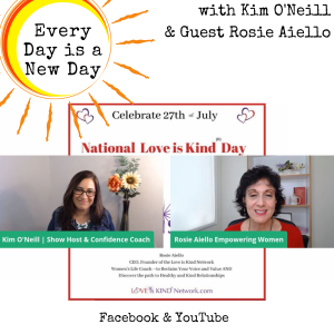 177: Rosie Aiello - National Love is Kind Day (July 27th)
